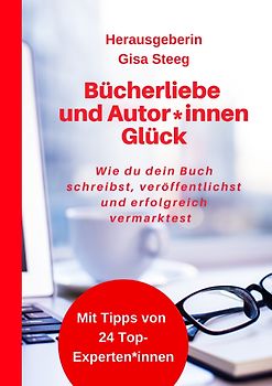 Bücherliebe und Autor*innenGlück