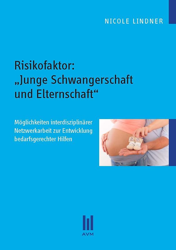 Risikofaktor: „Junge Schwangerschaft und Elternschaft“