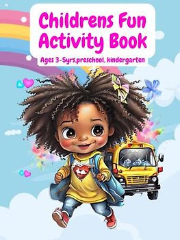 Children's Fun Activity Book: Ages 3 To 5, Preschool, Kindergarten including line tracing A-Z,1-10 and more