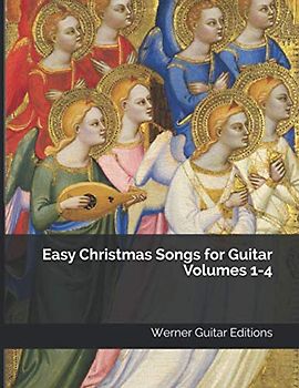 Easy Christmas Songs for Guitar Volumes 1-4