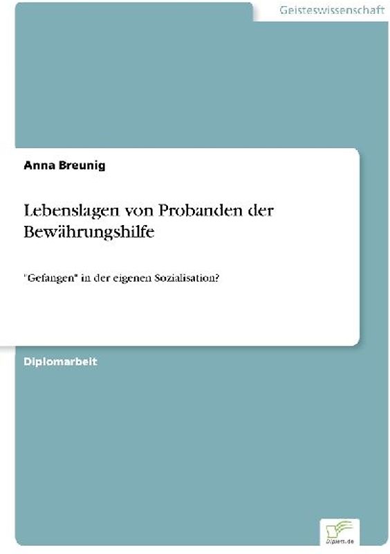 Lebenslagen von Probanden der Bewährungshilfe
