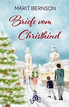 Briefe vom Christkind: Liebesroman