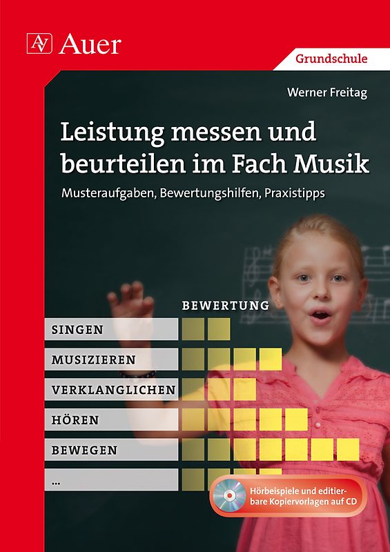 Leistung messen und beurteilen im Fach Musik