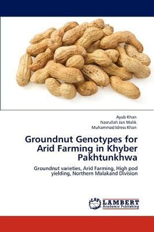 Groundnut Genotypes for Arid Farming in Khyber Pakhtunkhwa