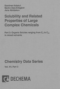 Dechema Chemistry Data Series / Organic Solutes ranging from C4 to C40 in mixed solvents