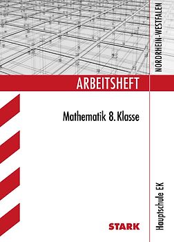 STARK Arbeitsheft Hauptschule EK - Mathematik 8. Klasse - NRW
