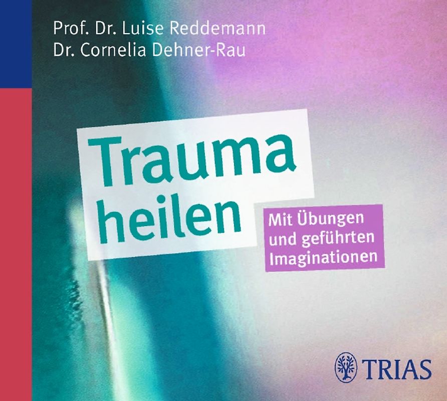 Trauma heilen (Hörbuch)