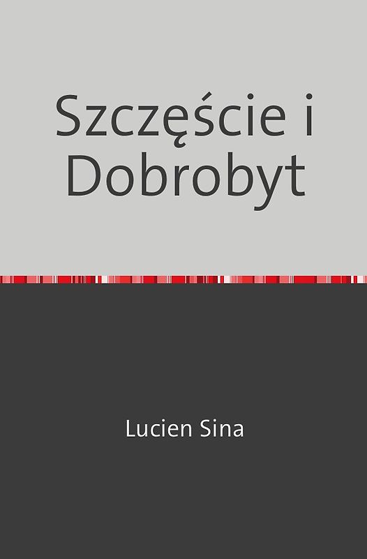 Szczęście i Dobrobyt