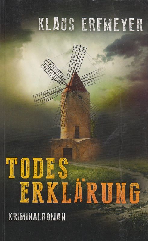 Todeserklärung - Klaus Erfmeyer [Taschenbuch]