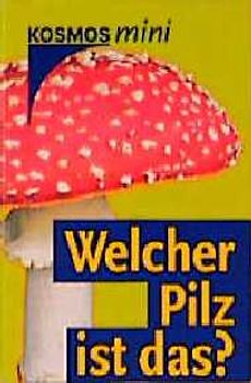 Welcher Pilz ist das?