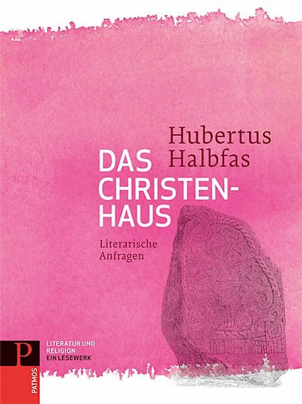 Literatur und Religion: Ein Lesewerk / Das Christenhaus