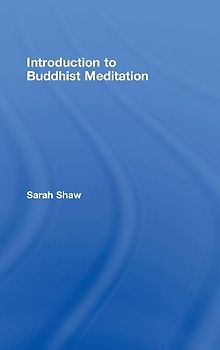 Introduction to Buddhist Meditation