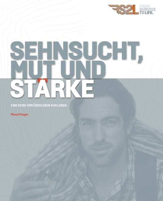 Sehnsucht, Mut und Stärke