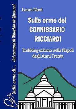 Sulle orme del Commissario Ricciardi
