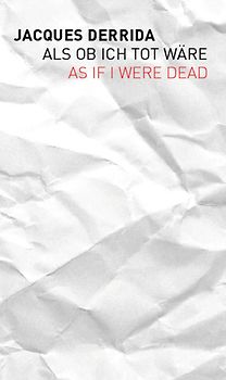 As if I were Dead / Als ob ich tot wäre