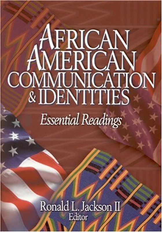 African American Communication & Identities: Essential Readings