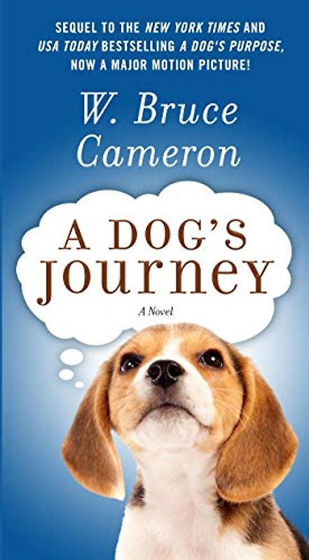A Dog's Journey (A Dog's Purpose, 2, Band 2)
