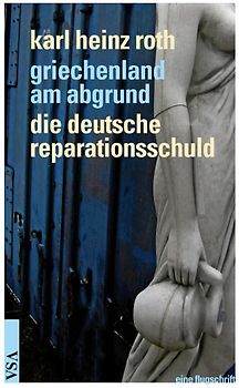 griechenland am abgrund. die deutsche reparationsschuld