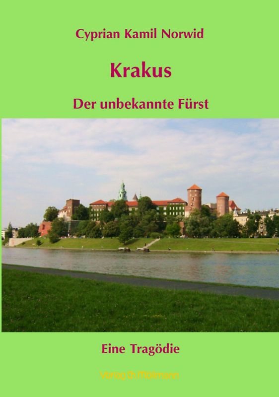 Krakus - Der unbekannte Fürst