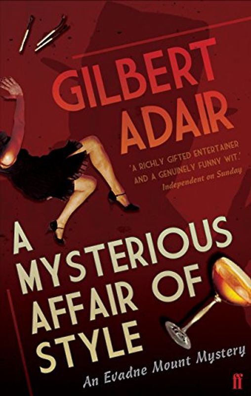 A Mysterious Affair of Style: An Evadne Mount Mystery (Evadne Mount Mystery 2) - Gilbert Adair