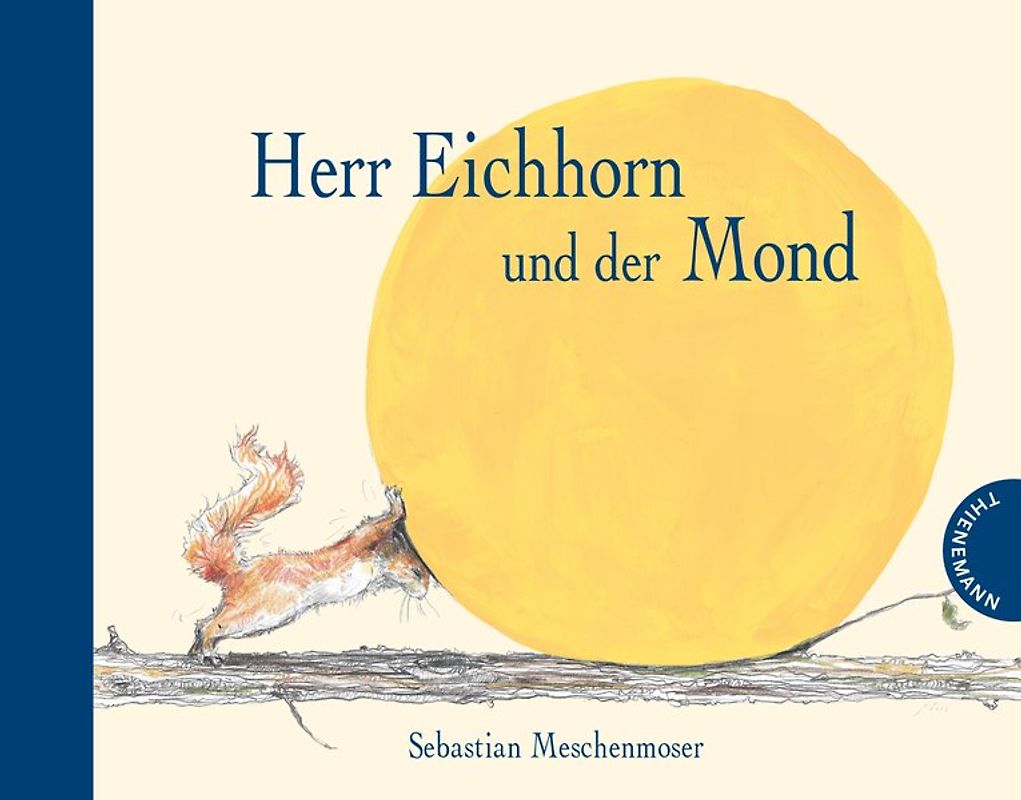 Herr Eichhorn: Herr Eichhorn und der Mond