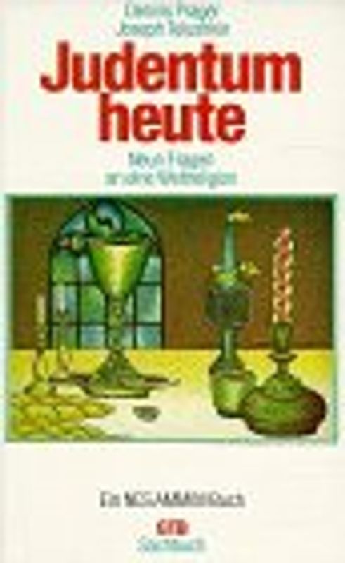 Judentum heute. Neun Fragen an eine Weltreligion