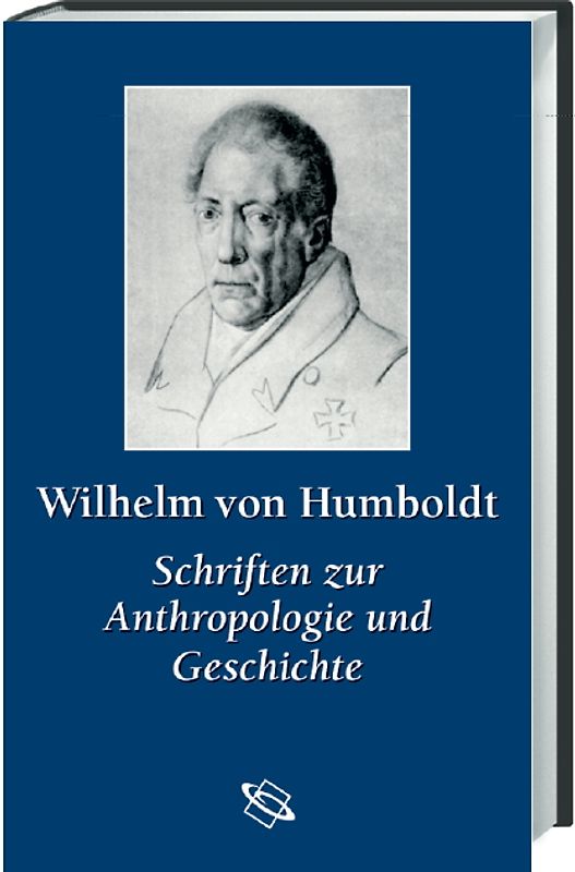 Studienausgabe / Schriften zur Anthropologie und Geschichte