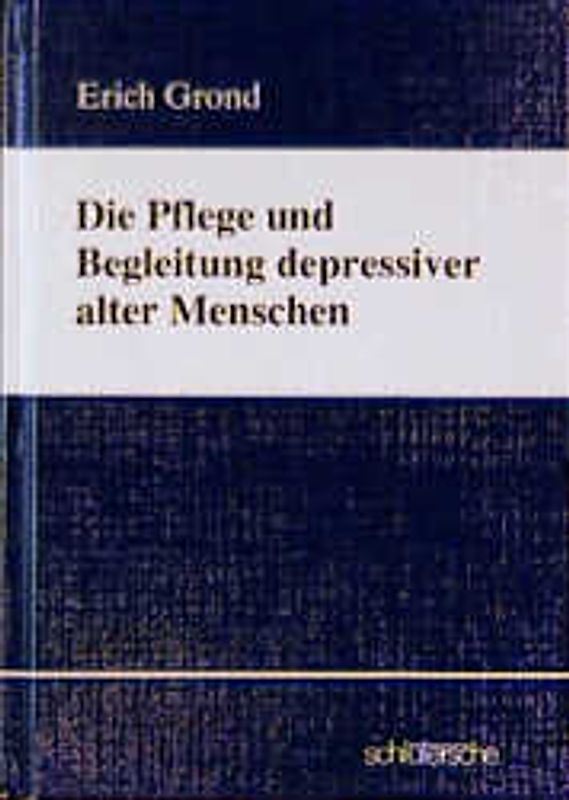 Die Pflege und Begleitung depressiver alter Menschen