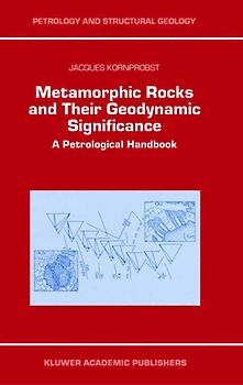 Metamorphic Rocks and Their Geodynamic Significance