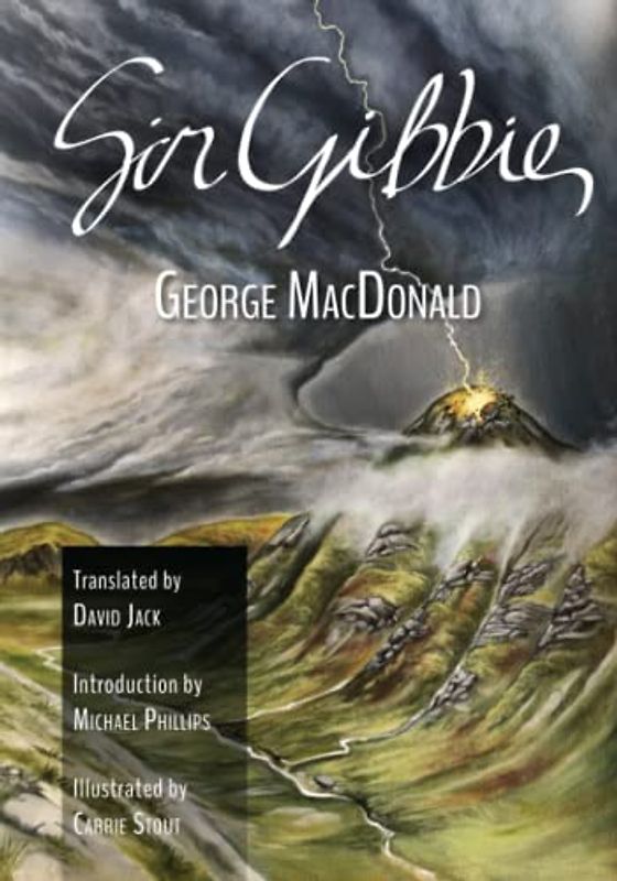 Sir Gibbie: The Scots-English Edition, Illustrated and Translated