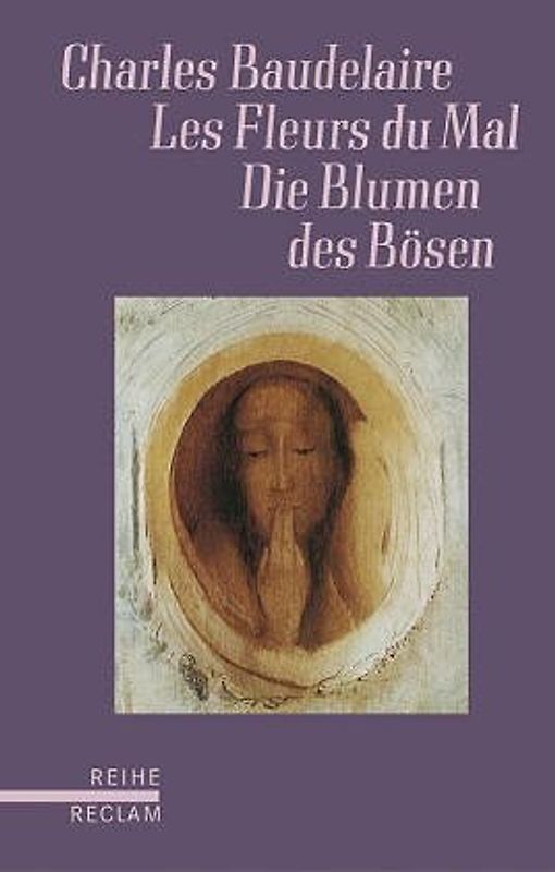 Les Fleurs du Mal / Die Blumen des Bösen. Franz. /Dt