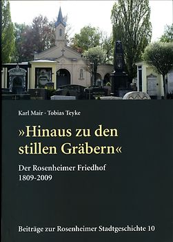 "Hinaus zu den Stillen Gräbern"