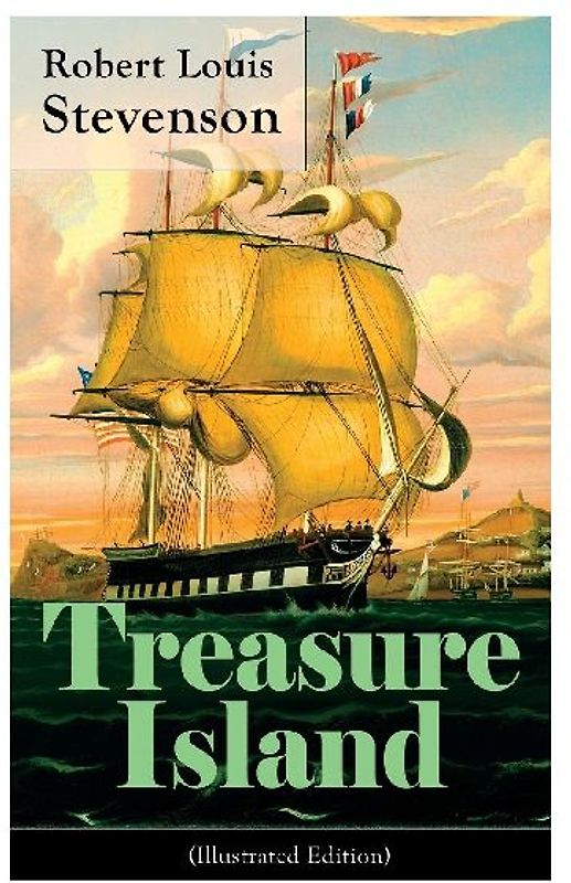 Treasure Island (Illustrated Edition)