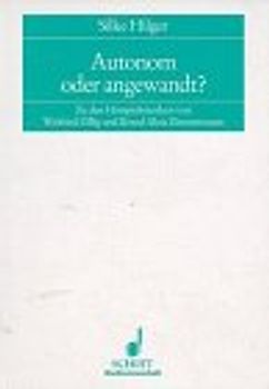 Autonom oder angewandt?