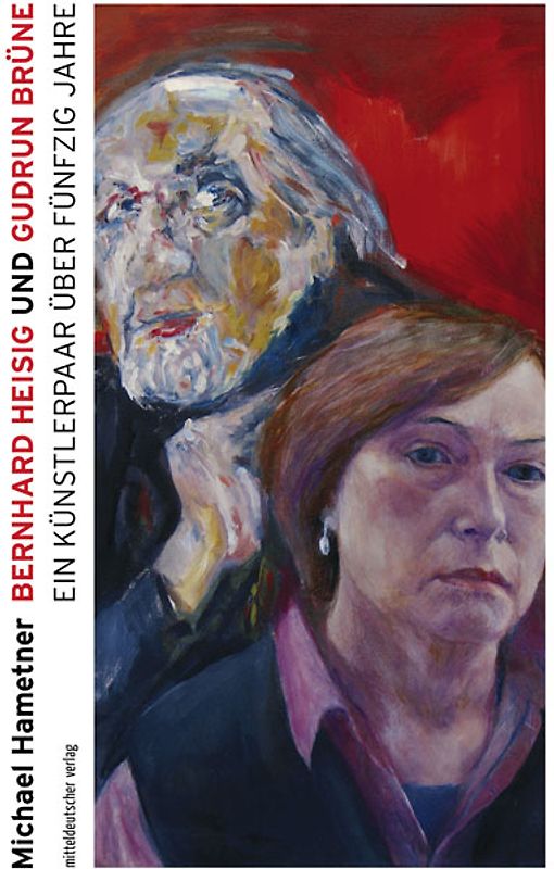 Bernhard Heisig und Gudrun Brüne