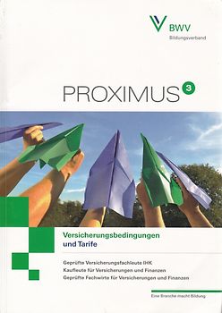 Proximus 3: Versicherungsbedingungen und Tarife [Broschiert, Auflage 2014]