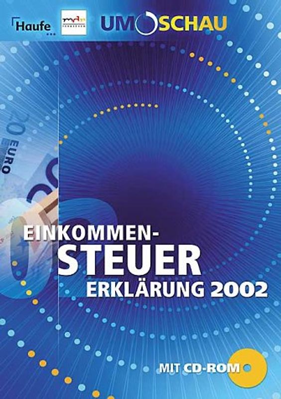 Einkommen-Steuererklärung 2003. Umschau Sparpaket.. Wie Sie 2004 erfolgreich Steuern sparen