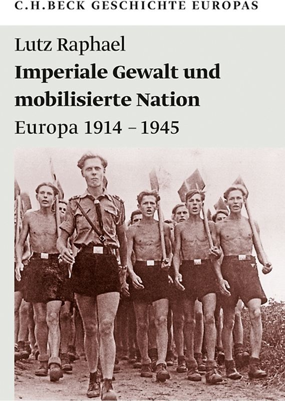 Imperiale Gewalt und mobilisierte Nation