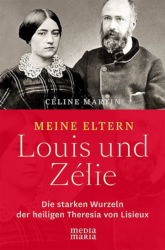 Meine Eltern Louis und Zélie