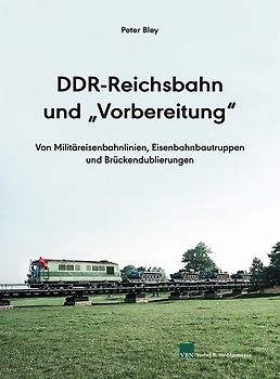DDR-Reichsbahn und "Vorbereitung"