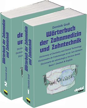 Wörterbuch der Zahnmedizin und Zahntechnik