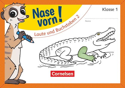 Nase vorn! - Erstlesen - Übungshefte - 1. Schuljahr