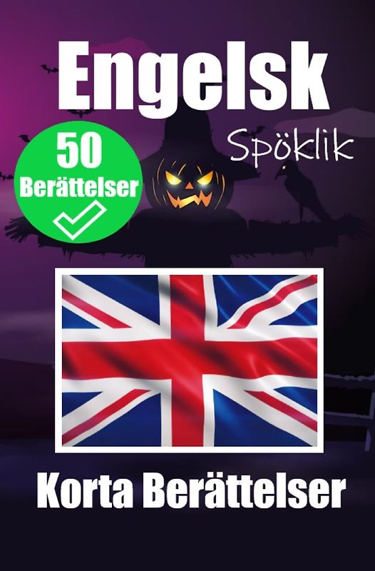 50 Kusliga Korta Berättelser på Engelska | En Tvåspråkig Resa på Engelska och Svenska