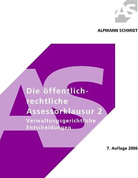 Die öffentlichrechtliche Assessorklausur 2
