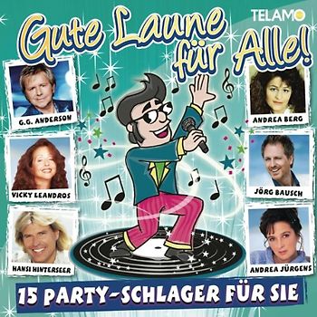 Various - Gute Laune für Alle - 15 Party-Schlager für Sie