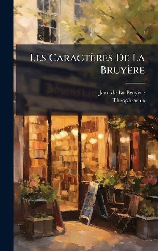 Les Caractères De La Bruyère