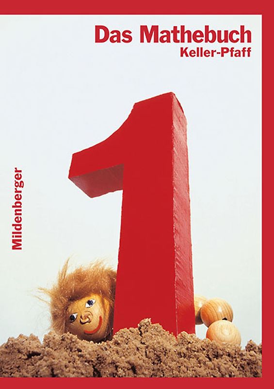 Das Mathebuch - Ausgabe für Bayern / Das Mathebuch 1, Schülerbuch, Ausgabe Bayern