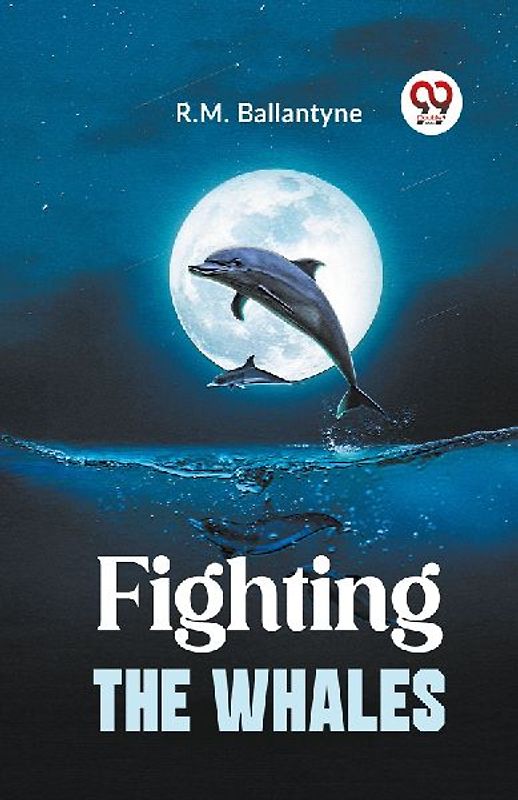 Fighting The Whales