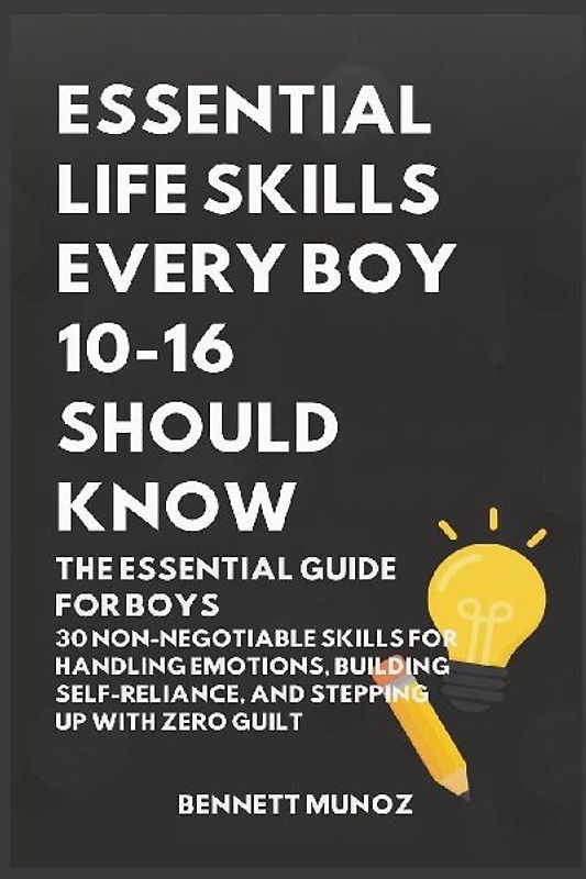 Essential Life Skills Every Boy 10-16 Should Know