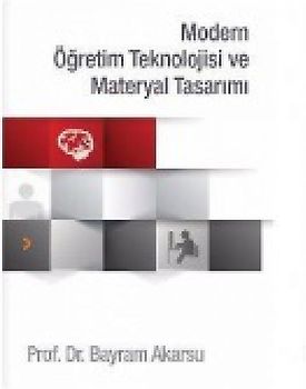 Modern Ögretim Teknolojisi ve Materyal Tasarimi